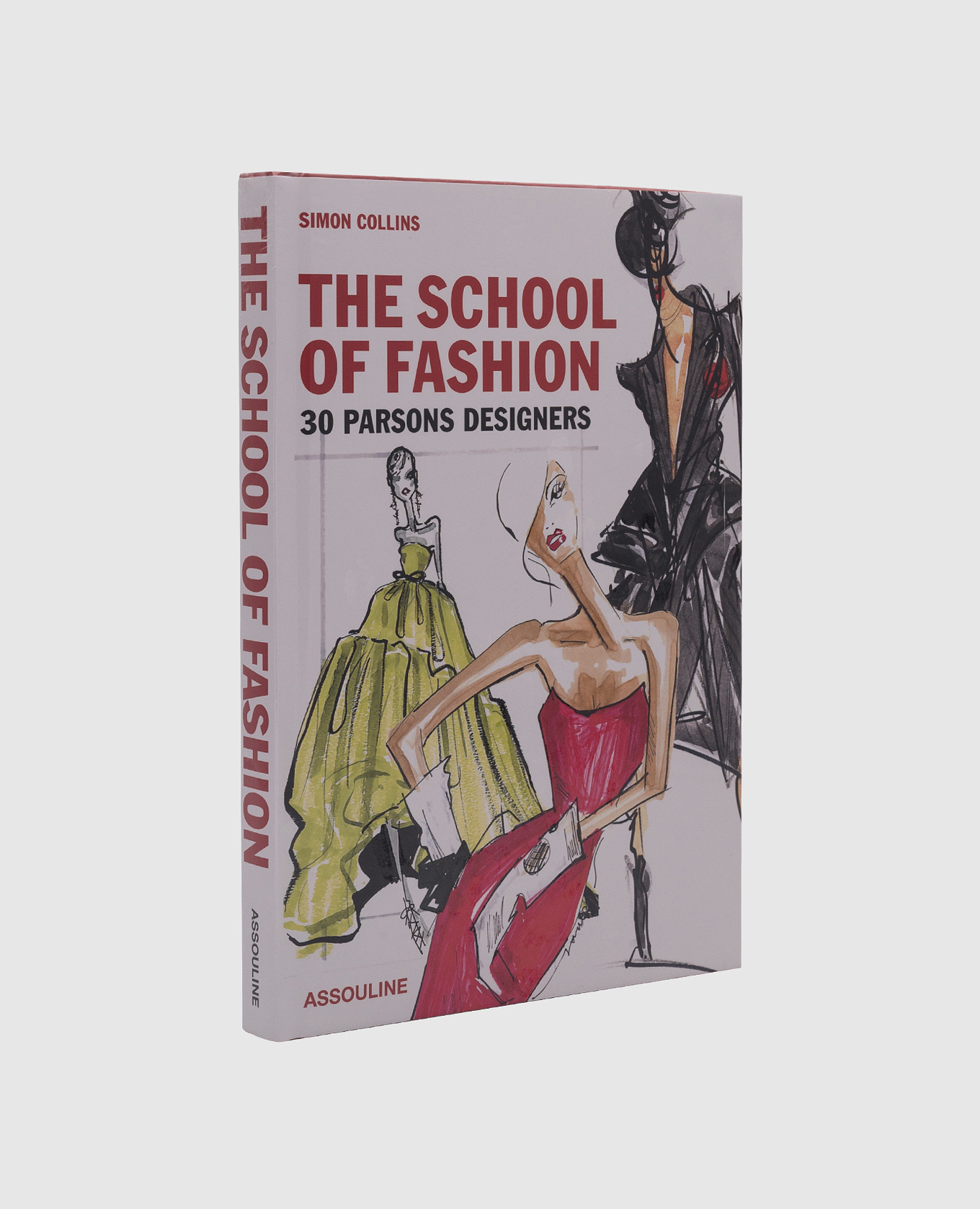 

The book The School of Fashion 30 Parsons Designers Assouline, White