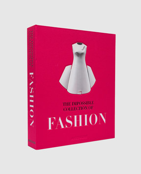 Assouline The book The Impossible Collection of Fashion THEIMPOSIBLCOLECFASHIO